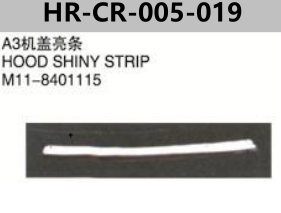 FOR CHERY A3 M11 HOOD SHINY STRIP