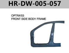 FOR NUBIRA 03"/OPTRA 03"/LACETTI OPTRA 03" FRONT SIDE BODY FRAME
